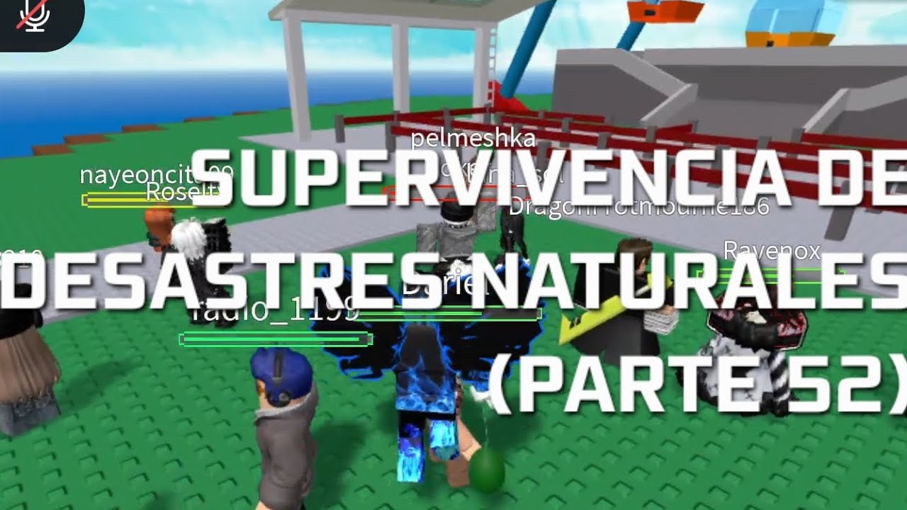 SUPERVIVENCIA DE DESASTRES NATURALES (PARTE 52)