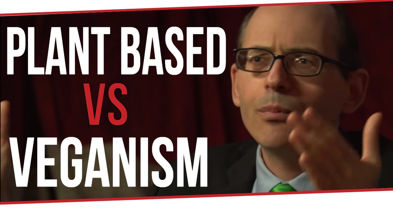 PLANT BASED DIET VS VEGANISM - Dr Michael Greger