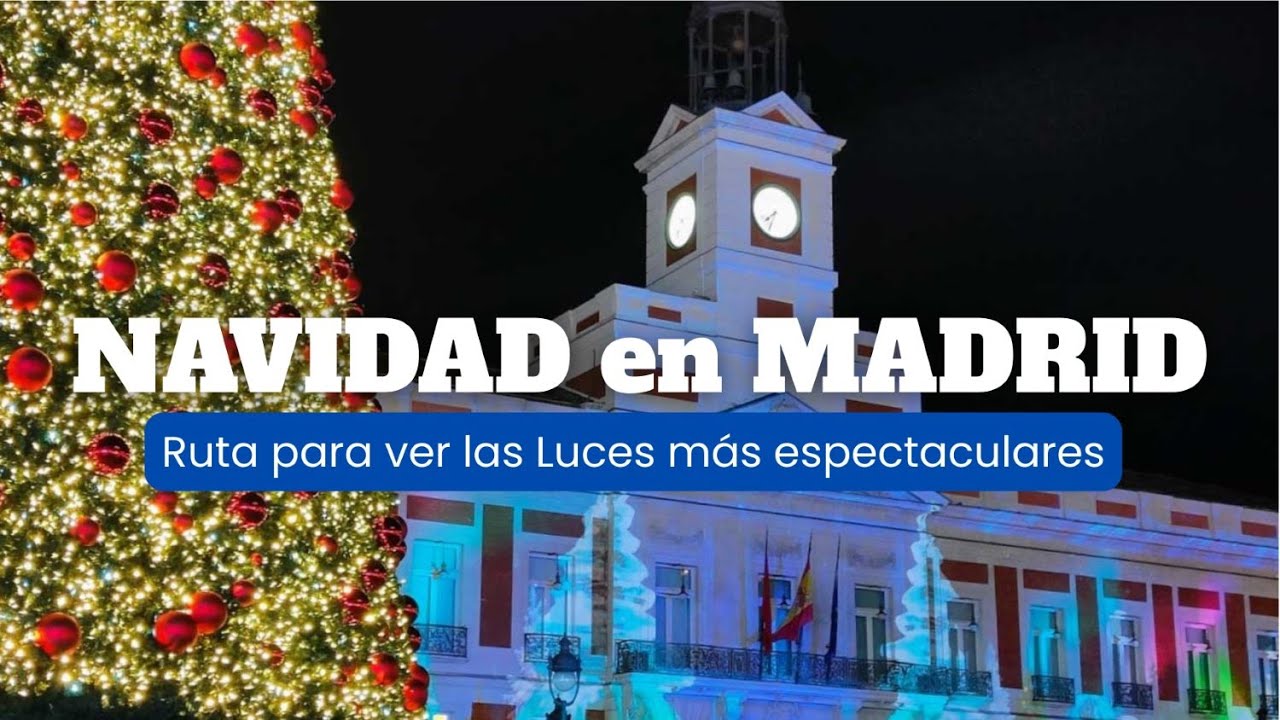 Navidad en Madrid: Ruta para ver las luces más espectaculares