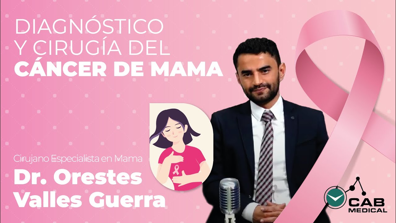 DIAGNÓSTICO Y CIRUGÍA DEL CÁNCER DE MAMA