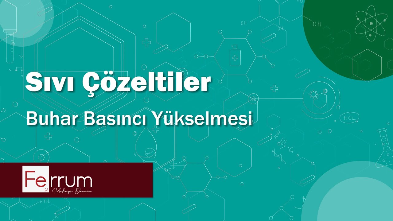 Buhar Basıncı Yükselmesi (Koligatif Özellikler) | Sıvı Çözeltiler