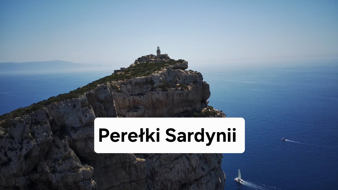 Sardynia (co zwiedzić)