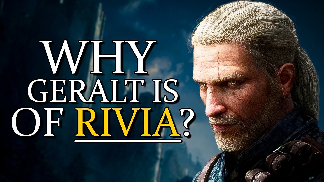 Witcher. Why Geralt is of Rivia?