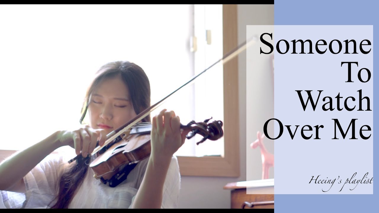 Someone To Watch Over Me (Violin cover)