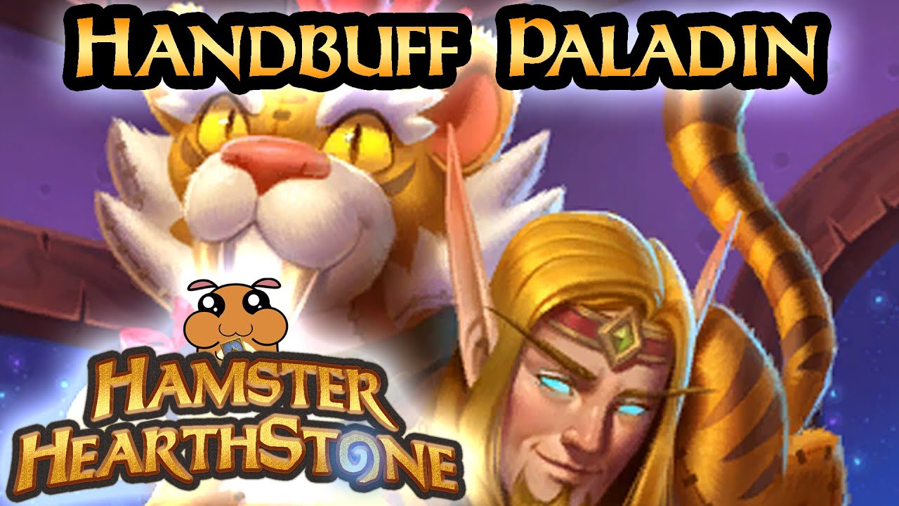 [ Hearthstone S119 ] Handbuff Paladin - Whizbang's Workshop