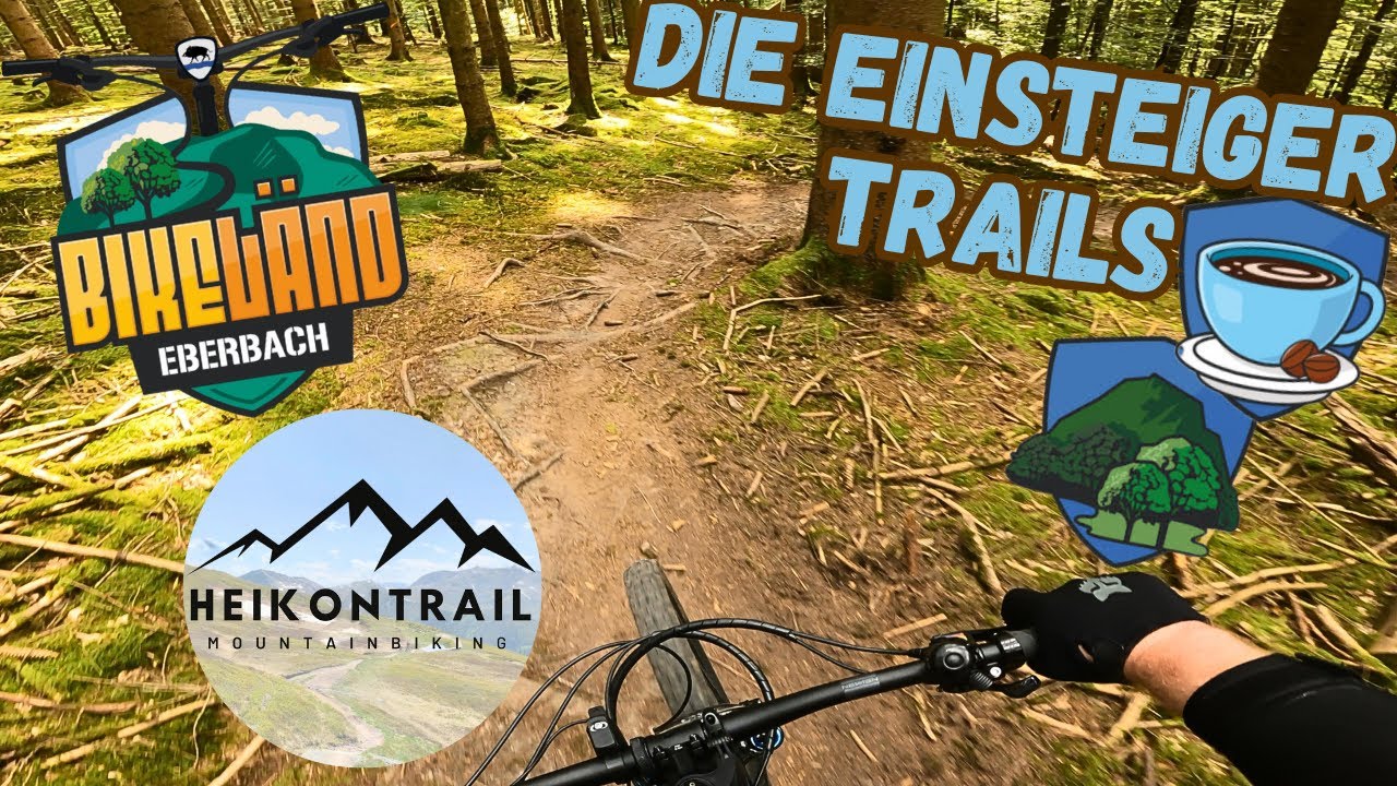 Das Bikel&auml;nd Eberbach auch Anf&auml;nger freundlich ? | Diese Trails sind perfekt f&uuml;r den Einstieg | RAW