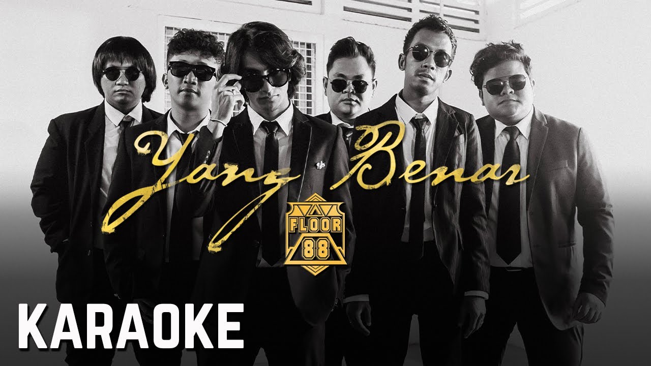 Floor 88 - Yang Benar Karaoke Official