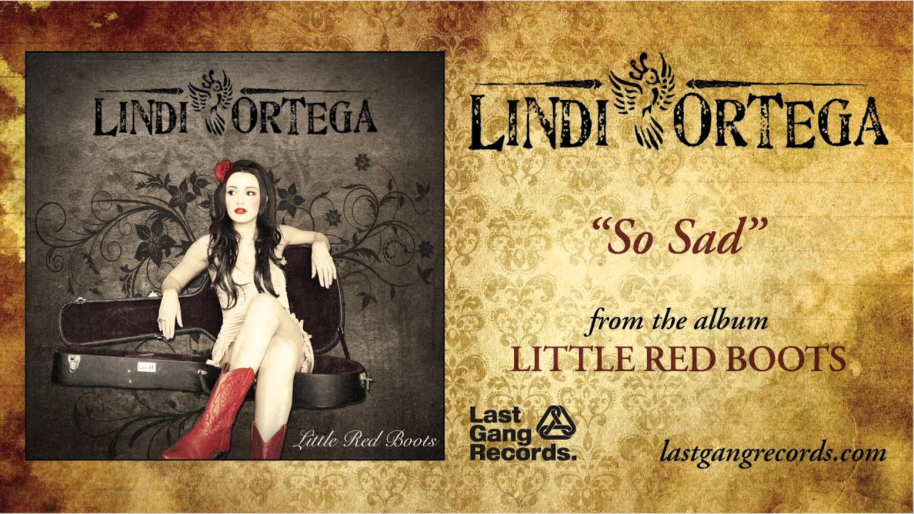 Lindi Ortega - So Sad