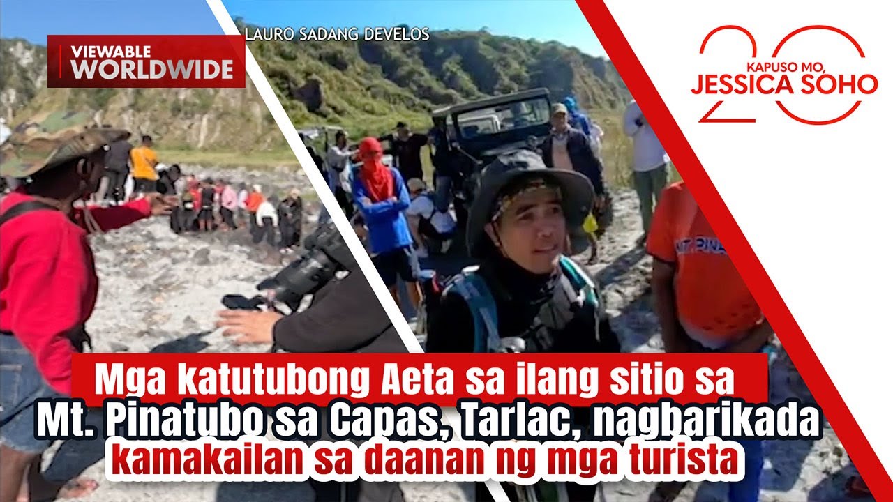 Mga katutubong Aeta sa Capas, Tarlac, nagbarikada sa daanan ng mga turista | Kapuso Mo, Jessica Soho