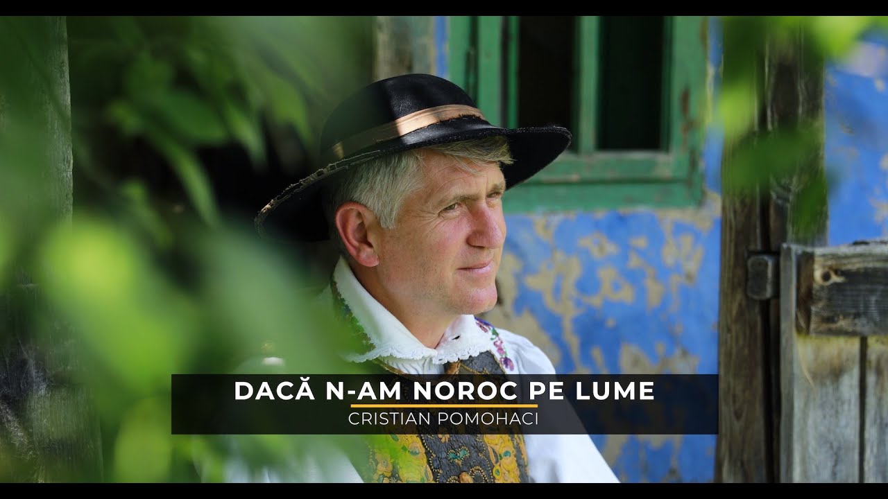 [OFICIAL] Cristian Pomohaci - Dacă n-am noroc pe lume