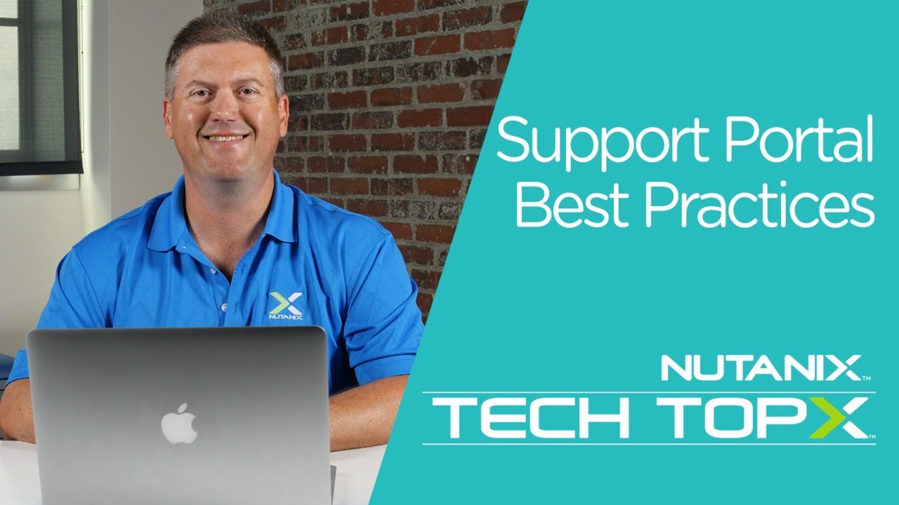 Tech TopX: Support Portal Best Practices