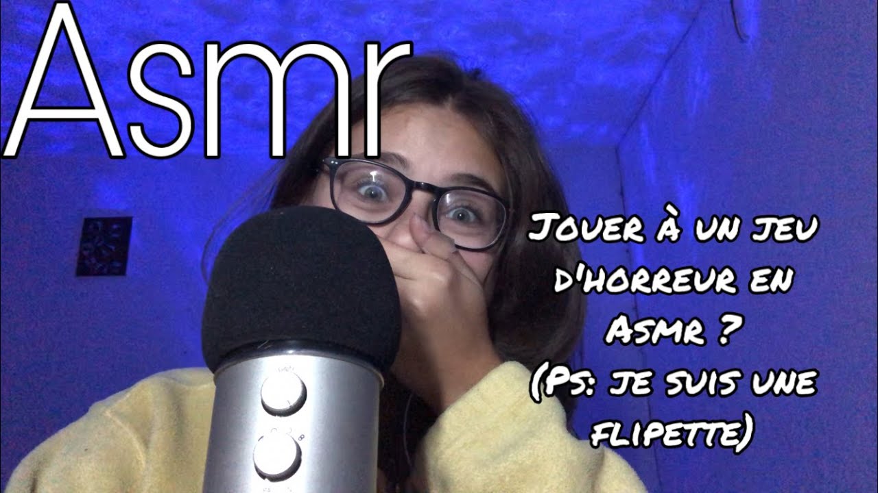 ASMR FR- Jouer à un jeu d'horreur en asmr ? (PS: je suis une flipette)