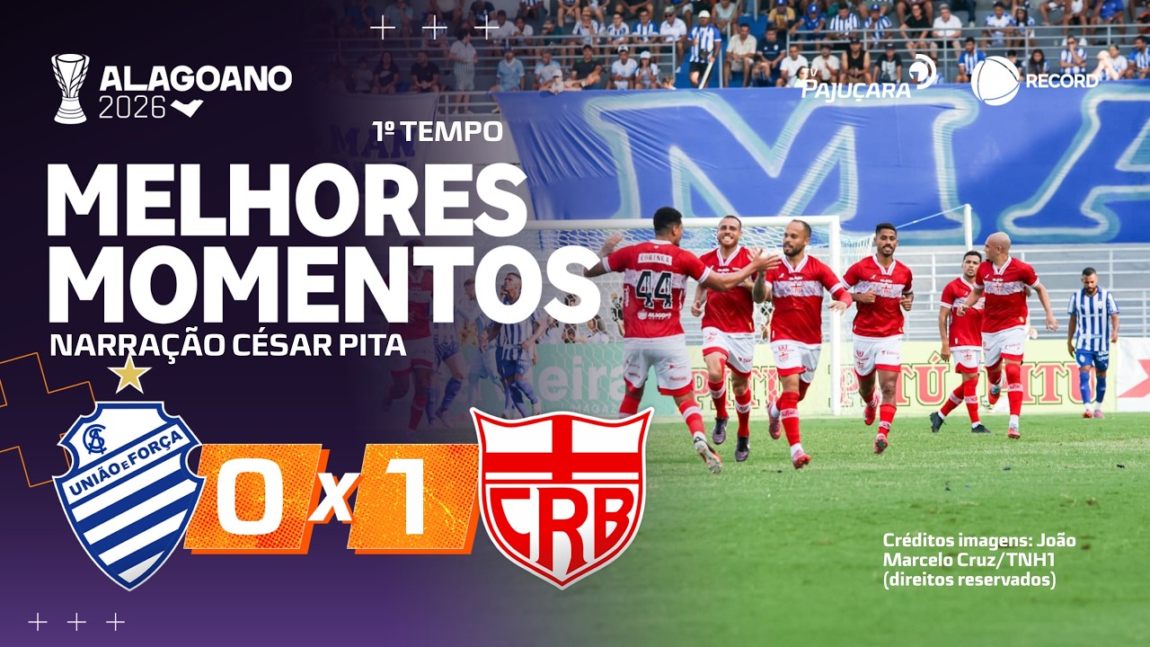 CSA X CRB 1° TEMPO NARRADO: MELHORES MOMENTOS | SEMIFINAL #Campeonato Alagoano2026 | TV PAJUÇARA