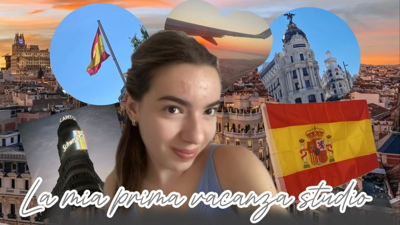 La mia prima vacanza studio a Madrid 🇪🇸✈️ | Vi racconto la mia esperienza ❤️