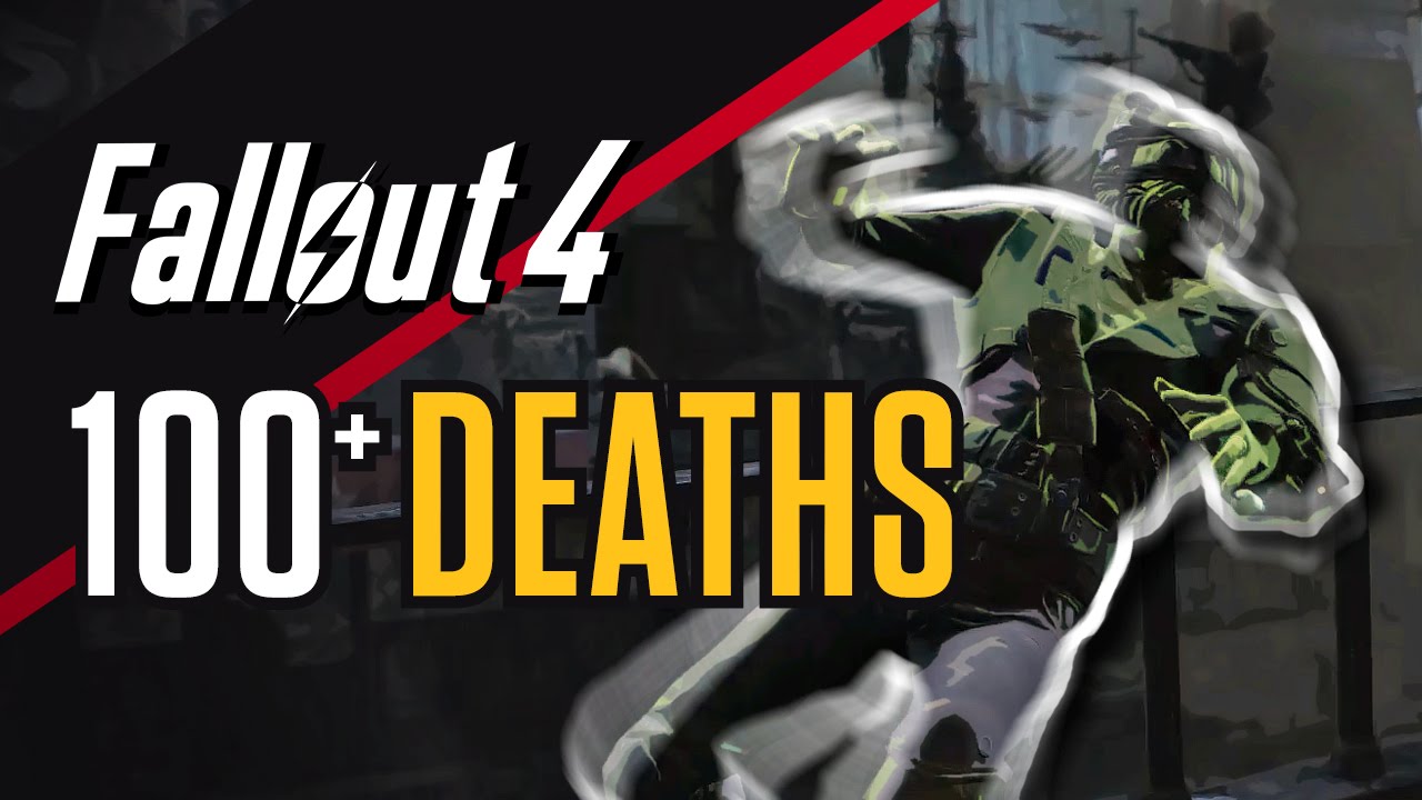 Fallout 4 - 100 Deaths in Survival Playthrough (Deaths Compilation)