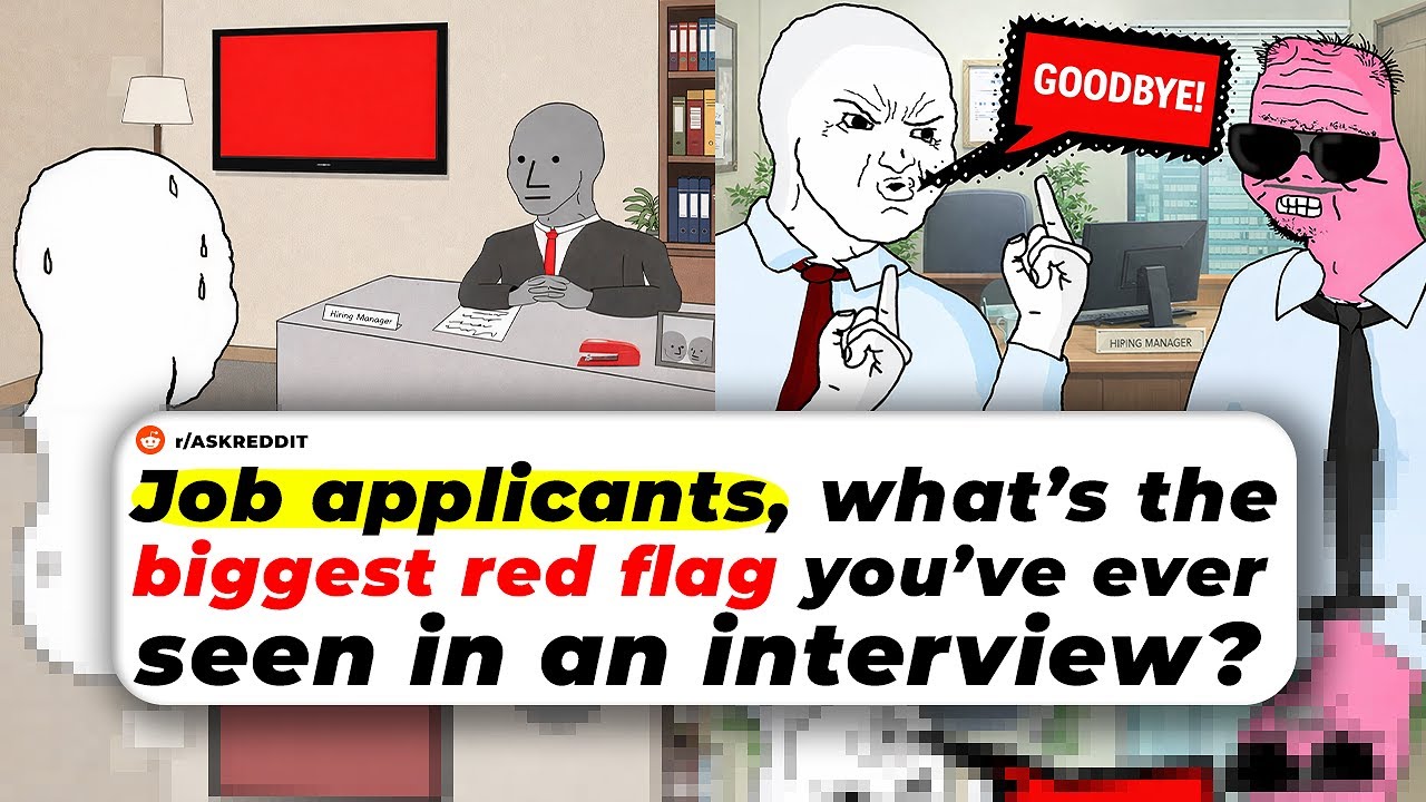 Job Applicants, What’s The Biggest RED FLAG You’ve Ever Seen In An Interview?
