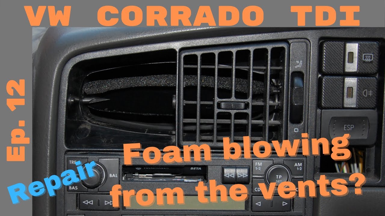 Corrado TDI Ep12. How to fix the blower vents in your old VW! Foam pieces loose or whistling?