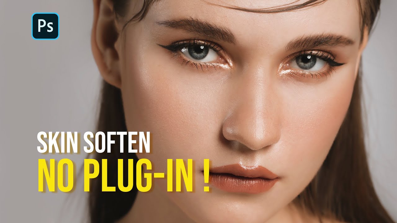 Làm mịn da không cần dùng Plug-in ? - Advance Smooth Skin Techniques  Without Plug-in