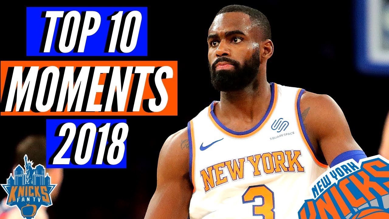 New York Knicks Top 10 MOMENTS of 2018 🔥| Knicks Highlights| Knicks Best of 2018|