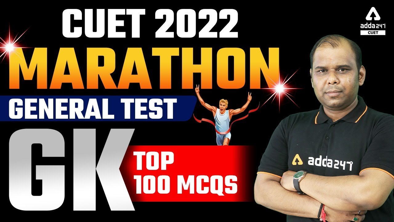 CUET 2022 | Marathon General Test GK | Top 100 MCQs By Jivesh Kumar | CUET 2022 GK & Current Affairs