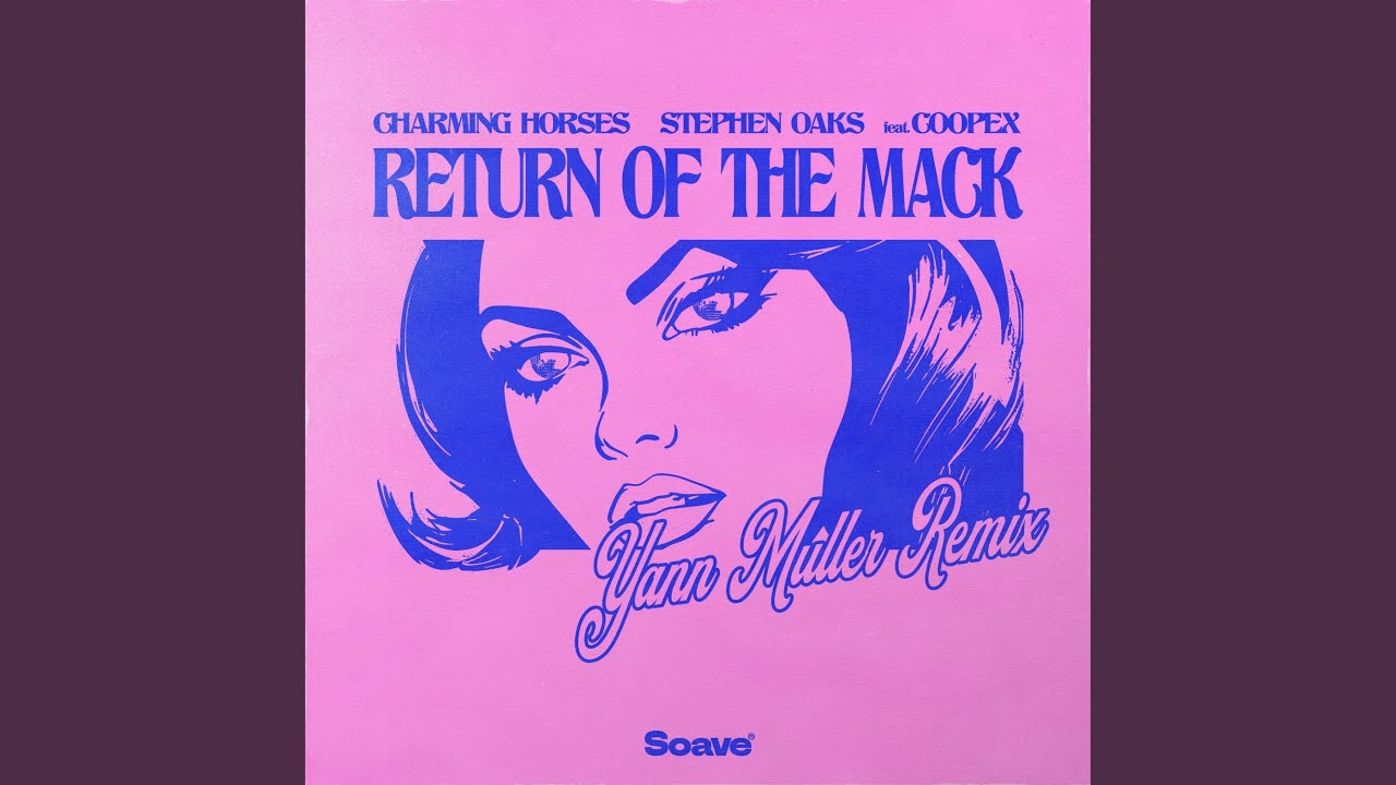 Return Of The Mack (feat. Coopex) (Yann Muller Remix)