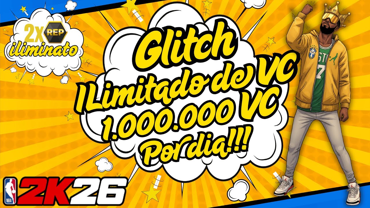 O GLITCH MAIS QUEBRADO de VC no NBA 2K26 &ndash; FIQUE MILION&Aacute;RIO HOJE!