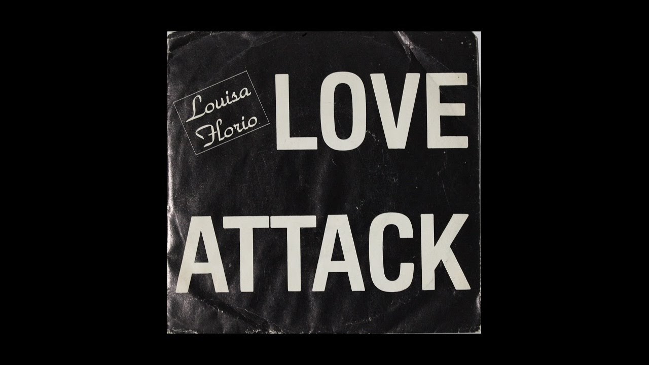 Louisa Florio - Love Attack, Canadian Synth-Pop 45rpm 1987