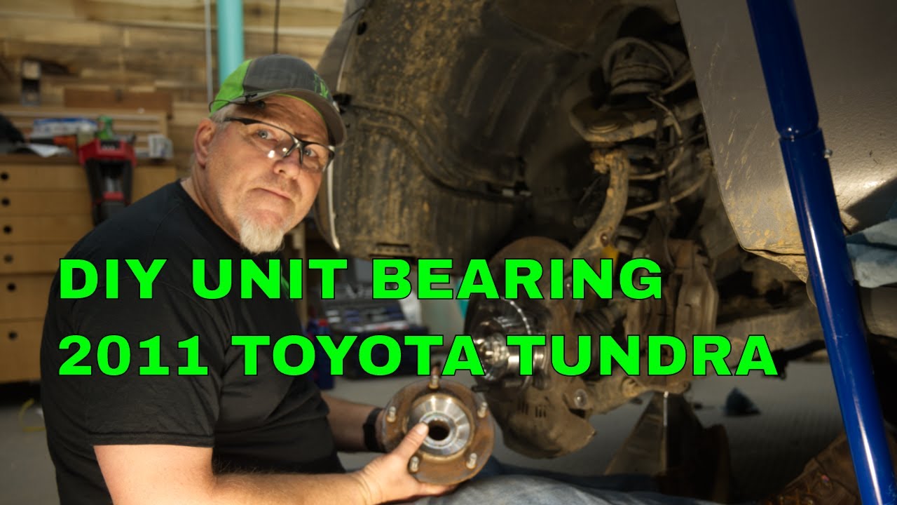 DIY Replacement of a 2011 Toyota Tundra Unit Bearing - Saving $500