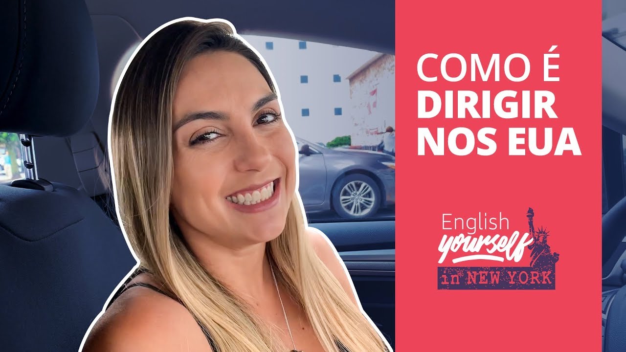 Como &eacute; dirigir nos EUA