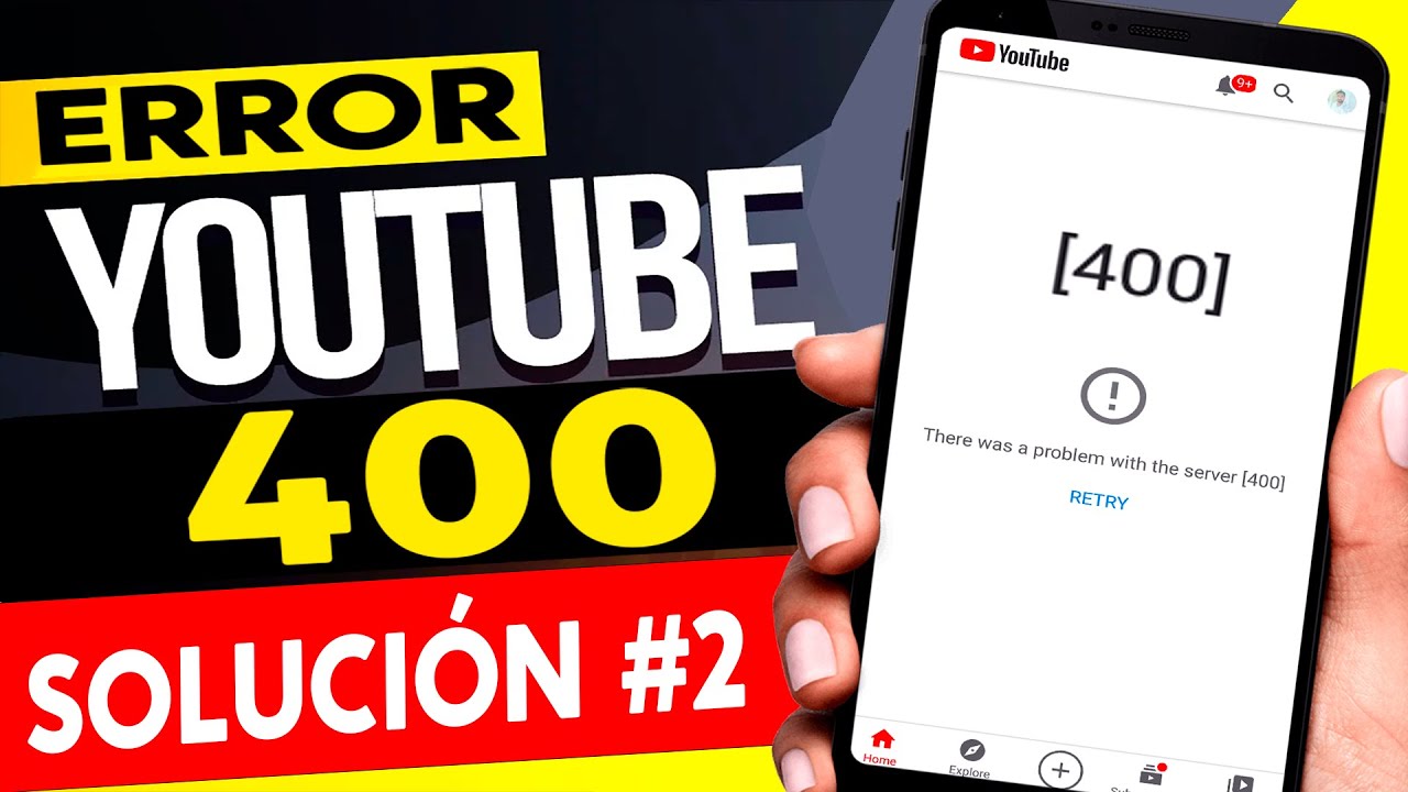 Hubo un problema con el servidor [400]-[404]|ERROR 400 YOUTUBE| SOLUCI&Oacute;N 2023-2024-2025