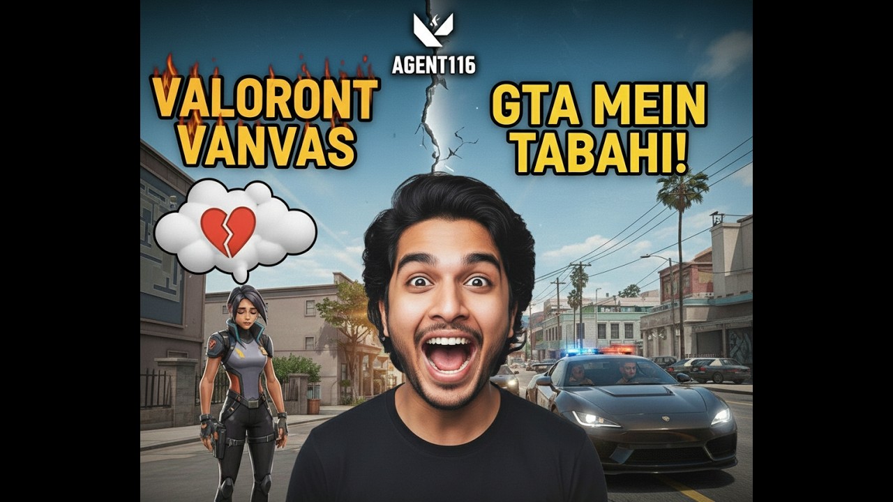 GTA VI pehle GTA V main wormup 😁 | Valorant se kyu liya VanVas 😢 | Agent116 Storytime