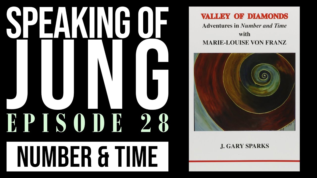 J. Gary Sparks, M.Div. | Number & Time | Speaking of Jung #28