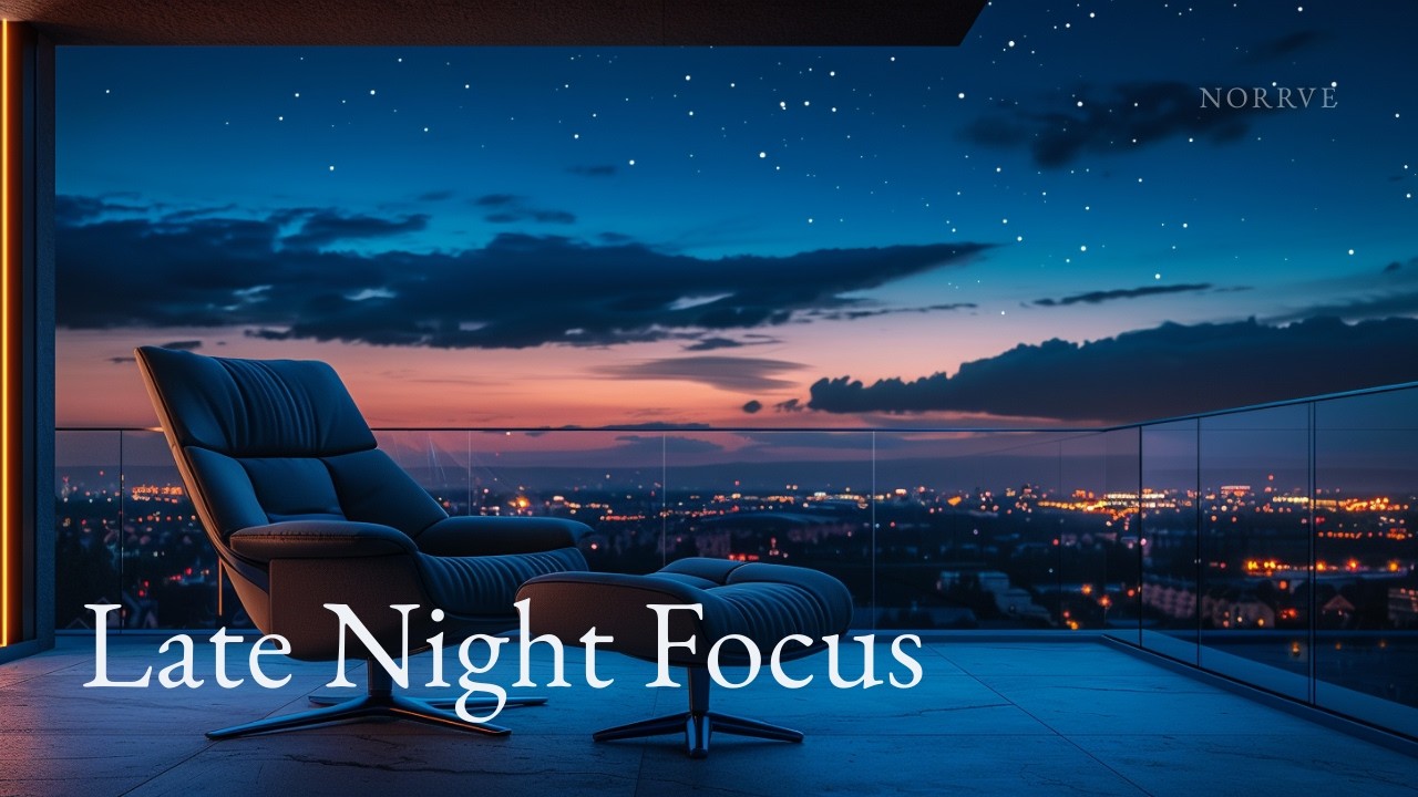 Late Night Focus Music · Minimal Ambient for ADHD Deep Work