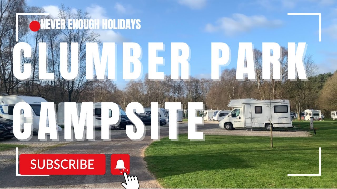 Clumber Park CAMC site: Weekend vlog & finding a Secret Pub!