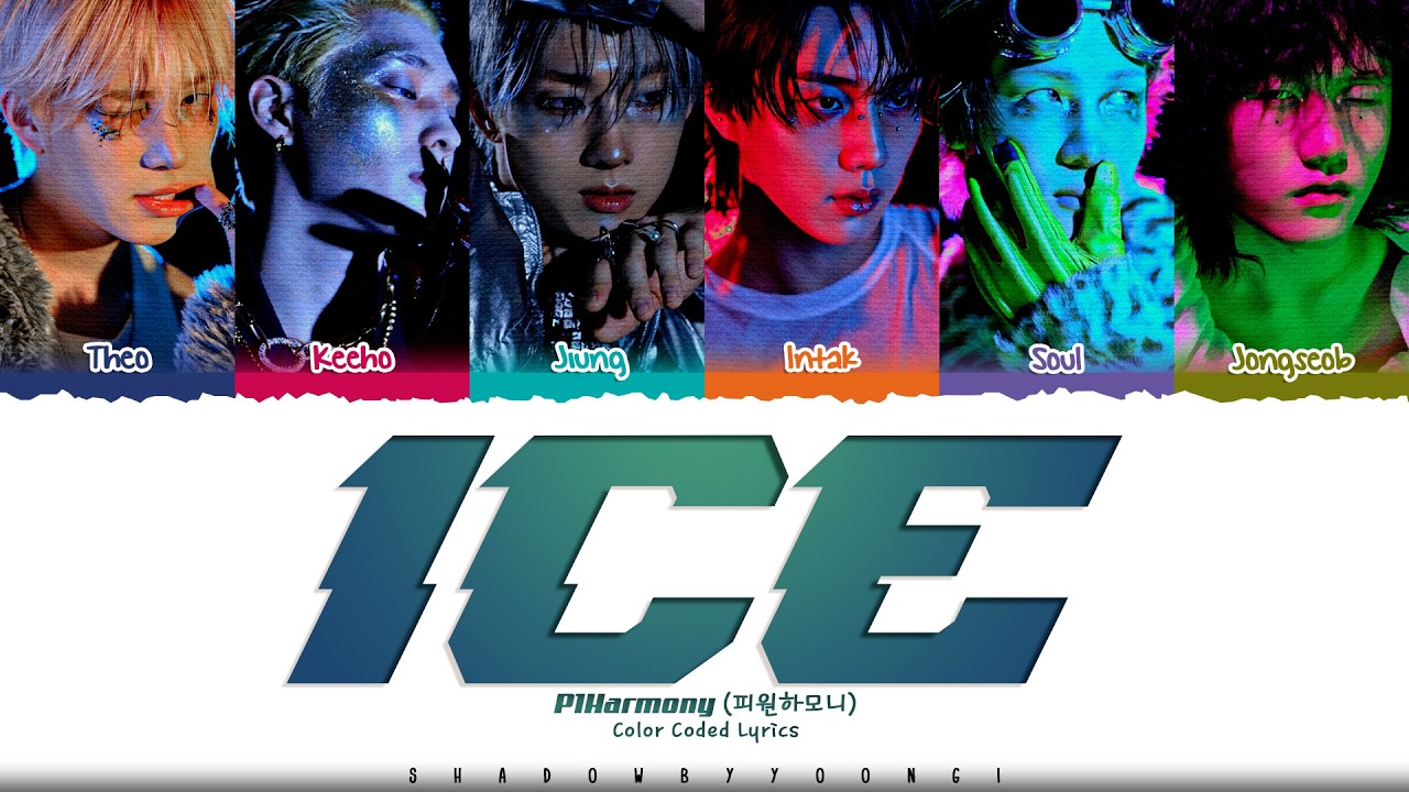 P1Harmony 'ICE (VVS)' Lyrics (피원하모니 ICE (VVS) 가사) [Color Coded Han_Rom_Eng] | ShadowByYoongi