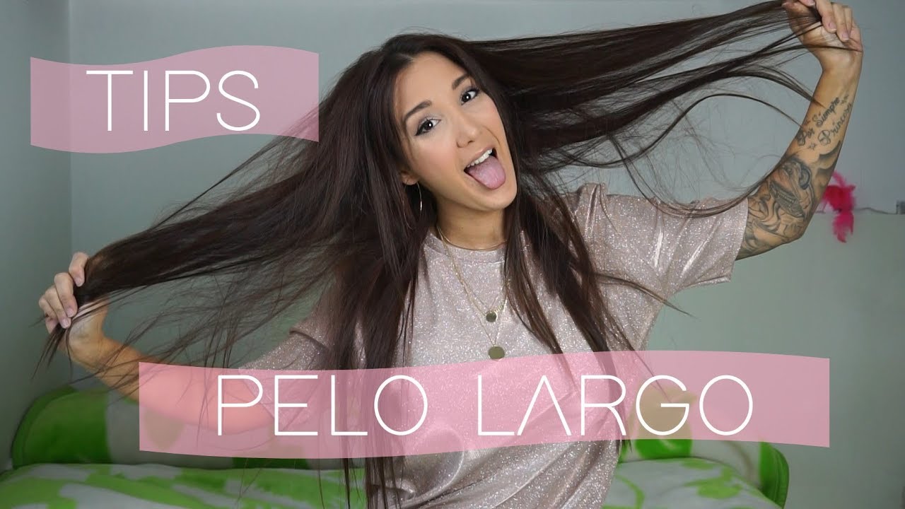 PELO LARGO ¿QUE HAGO PARA QUE CREZCA? TIPS, CUIDADOS..