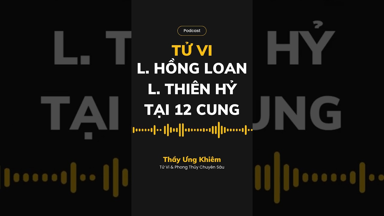 Tử Vi Sao Lưu Hồng Loan Và Lưu Thiên Hỷ
