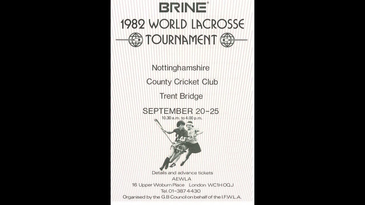 Lacrosse Legends - 1982 Team Canada Women's Field Lacrosse Part 2