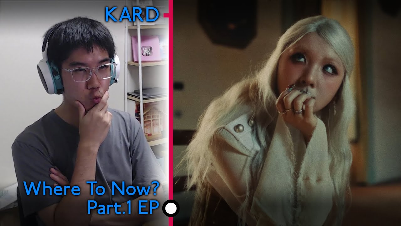 KARD (카드) - 'Where To Now? (Part.1 : Yellow Light)' EP First listen & Reaction