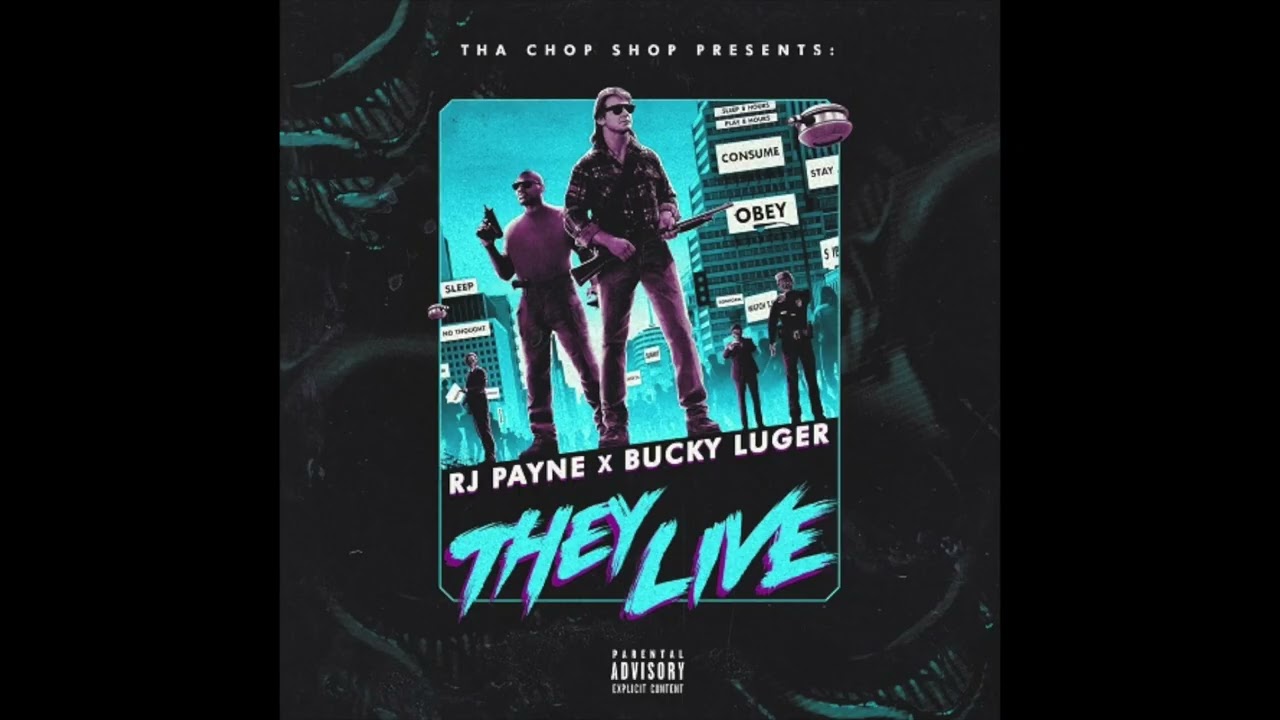 RJ Payne x Bucky Luger - They Live (EP)