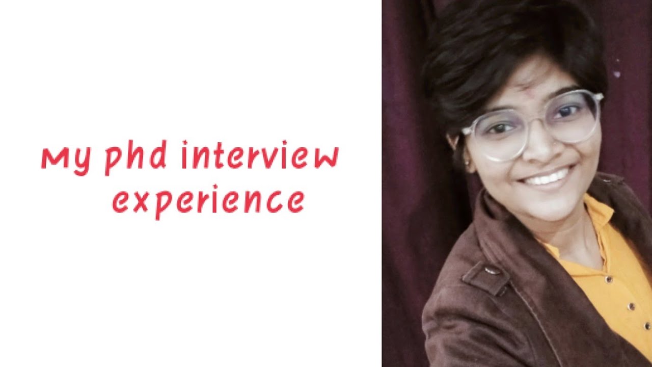 my phd physics interview experience.