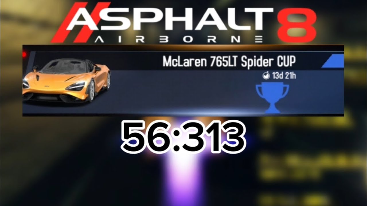 [Asphalt 8] McLaren 765LT Spider CUP | 56:313
