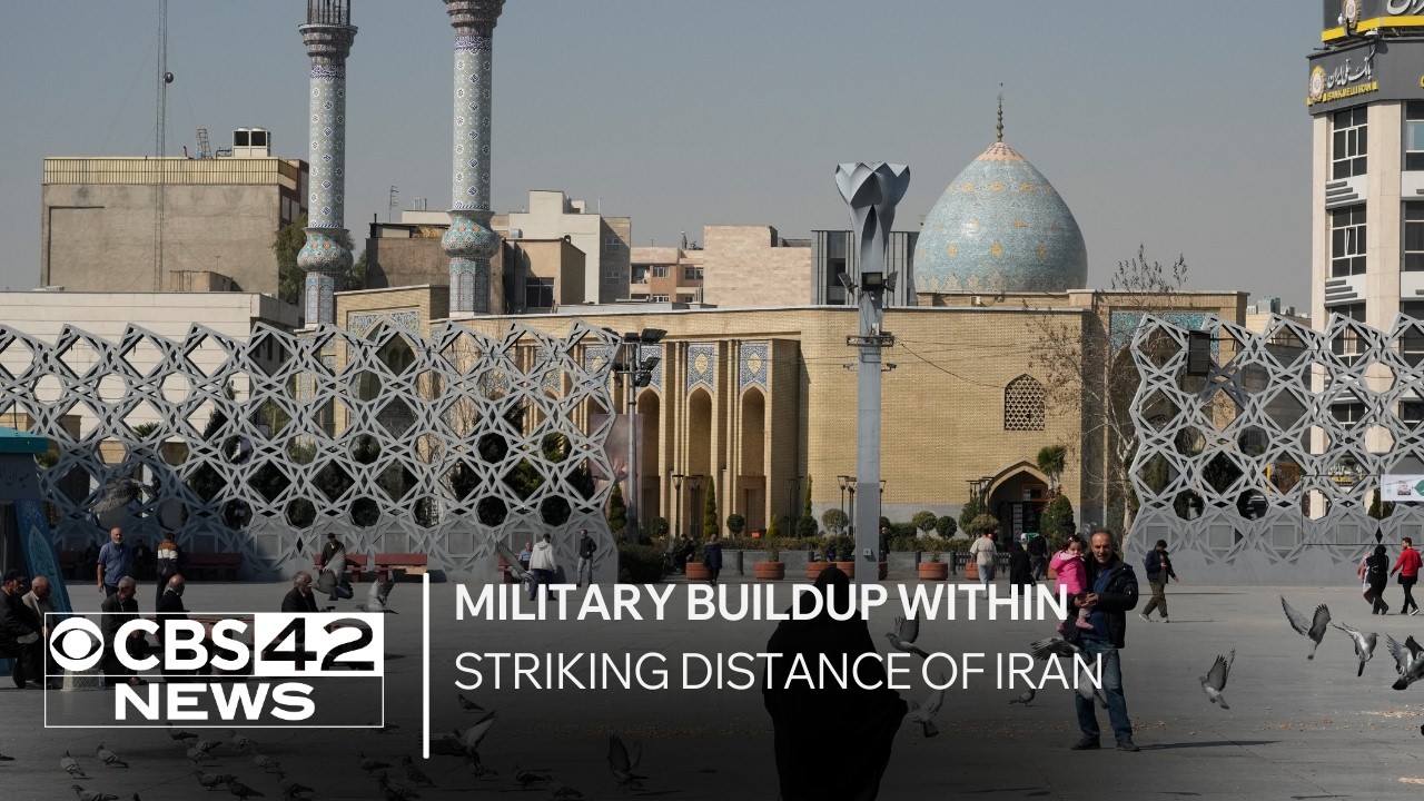 Military buildup within striking distance of Iran