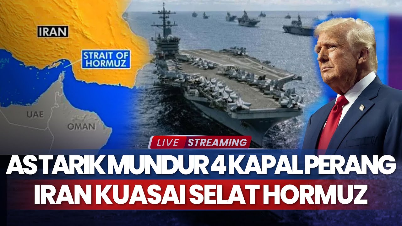 Trump Tarik Mundur 4 Kapal Perang, Iran Kuasai Selat Hormuz