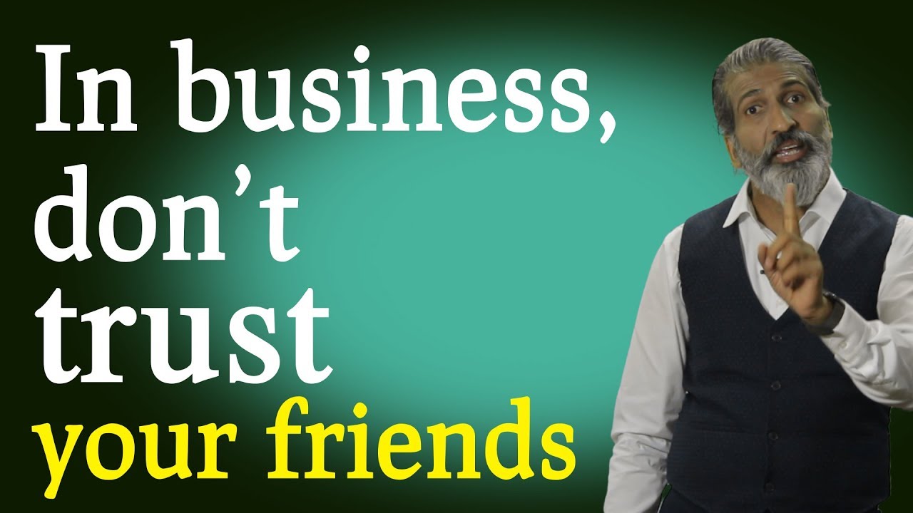 Don't trust friends, use enemies. Motivational speech By Anurag Aggarwal
