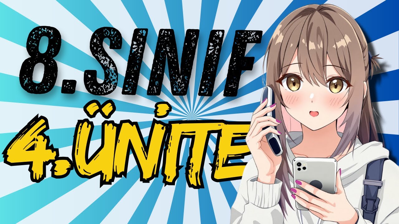 8.SINIF İNGİLİZCE 4.ÜNİTE KONU ANLATIMI | ON THE PHONE