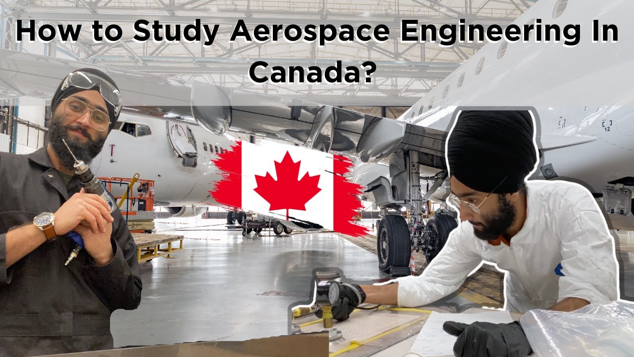How to Choose Aerospace Program to Study in Canada?