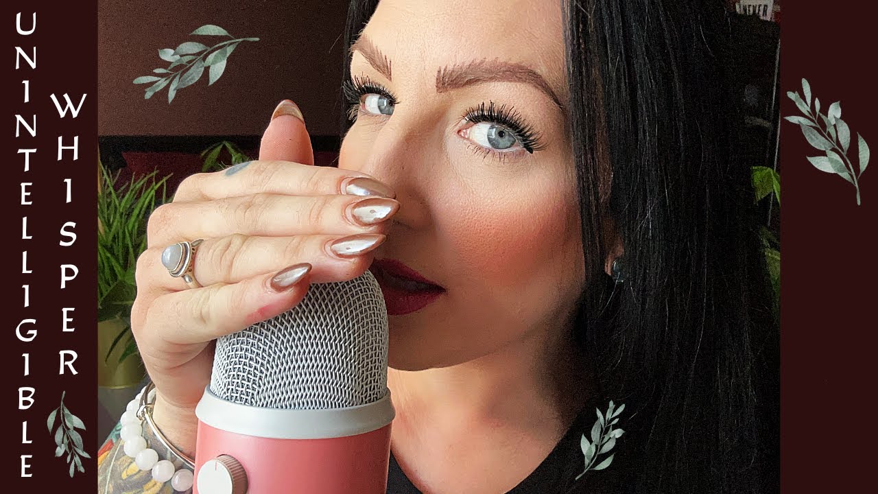 👂🏻🎙️🤫ASMR Unintelligible Whisper 🤫🎙️👂🏻
