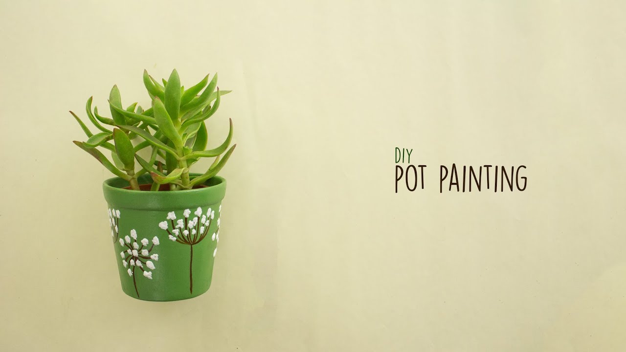 DIY Pot Painting |  Pot Decoration