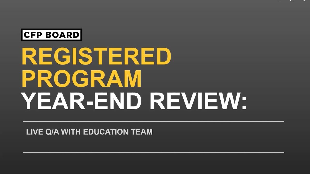 Registered Program Year-End Review: Live Q&A with Education Team